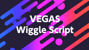 VEGAS Proで揺れを作るスクリプト「wiggle」の配布と使い方